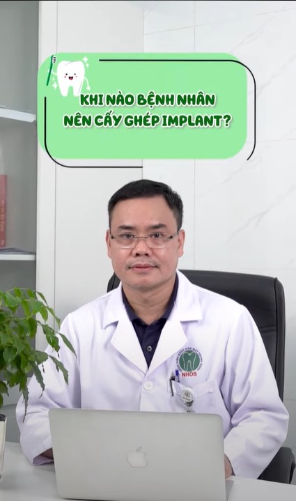 KHI NÀO NÊN CẤY GHÉP IMPLANT
